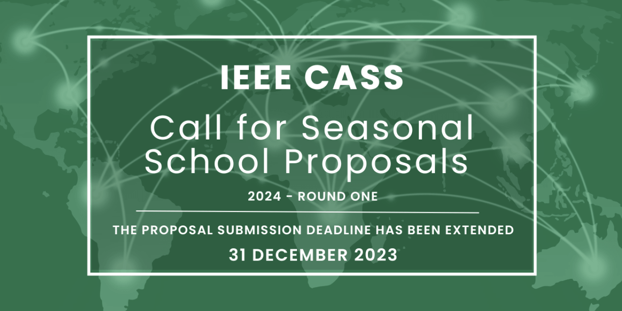 Deadline Extended 2024 SSCAS Call for Proposals Round One IEEE CASS